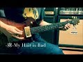 My Hair is Bad  -  虜  -  guitar cover