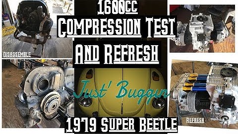 1600cc Compression Test & Disassemble/Refresh