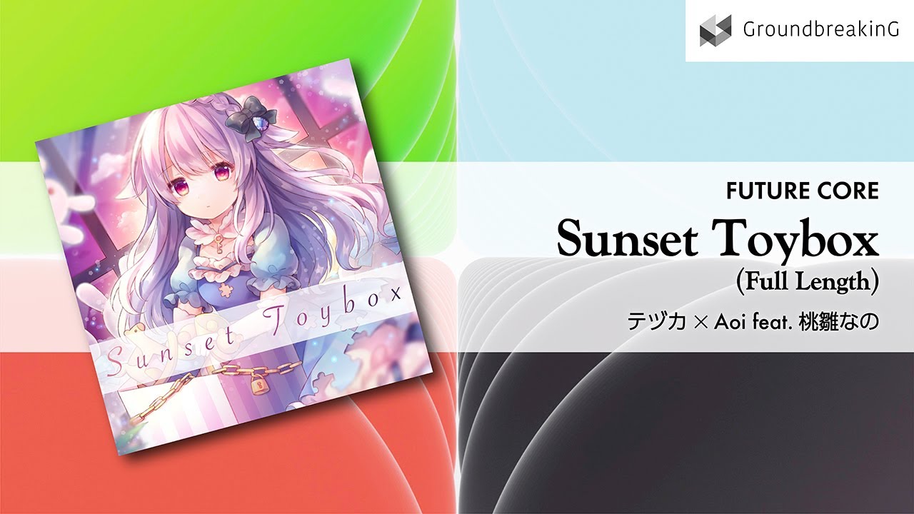 メロディーボックス Sunset Toybox(Full Length) / テヅカ x Aoi feat.桃雛なの