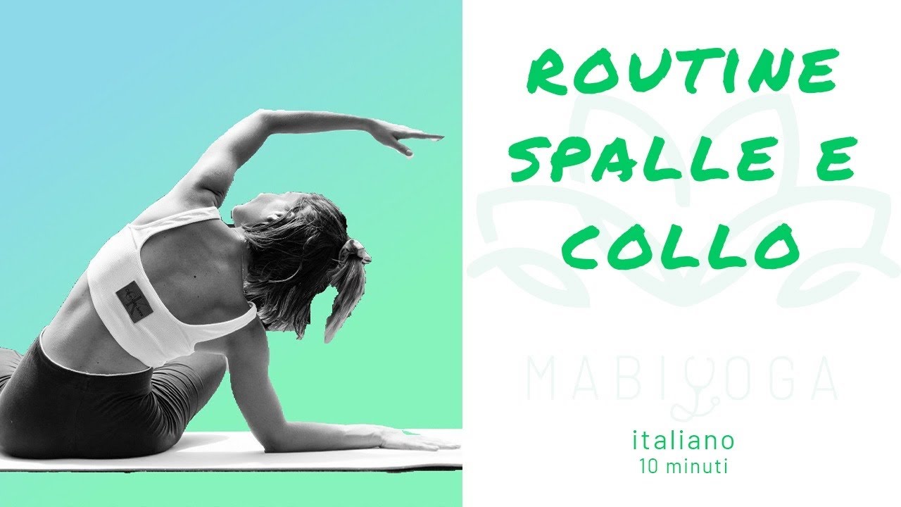 Yoga Routine per Spalle e Collo | 10 minuti | Italiano