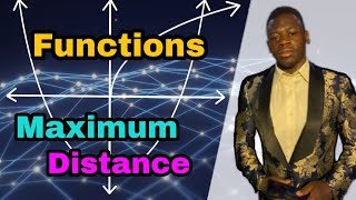 maximum distance in functions grade 11 and grade 12