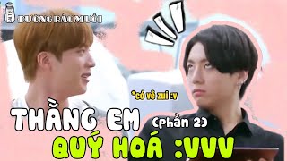 [BTS Funny Moments] THẰNG EM QUÝ HOÁ (P2)