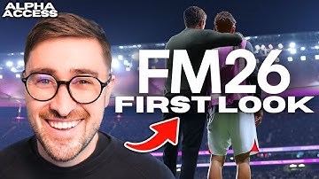 FM26 FIRST LOOK! (ALPHA ACCESS / 4K GAMEPLAY)