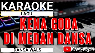 Download lagu Karaoke Dansa Wals Kena Goda Di Medan Dansa