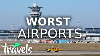 Top 10 Worst Airports in the World