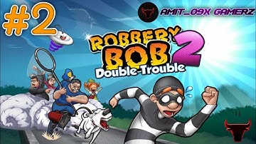 Robbery Bob 2 Double Trouble gameplay series ..(Android,iOS, iPad) #Robberybob #newgame ..#part2💥✨..