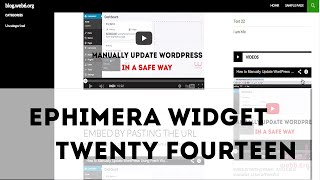 Using Ephemera Widget With Twenty Fourteen Wordpress