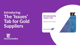 Constructionline Gold: Introducing Buyer Connections and Issues Tab