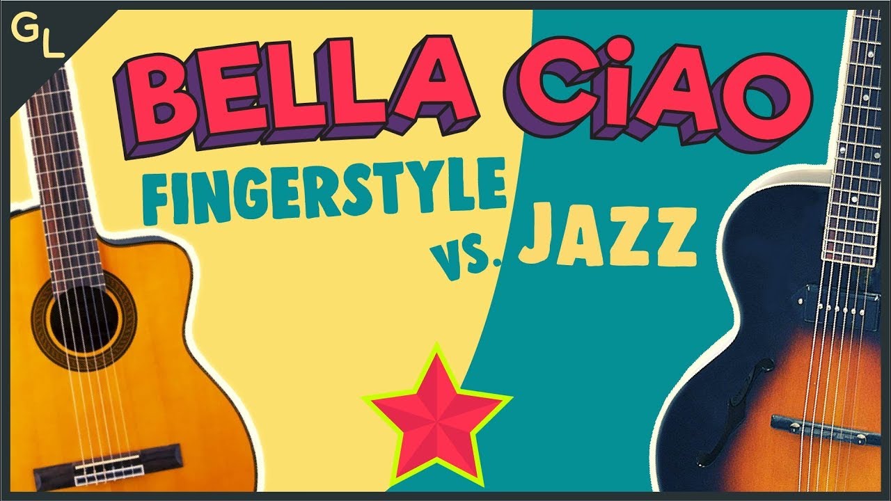 Bella Ciao - La Casa de Papel (Money Heist) Fingerstyle vs. Jazz Guitar