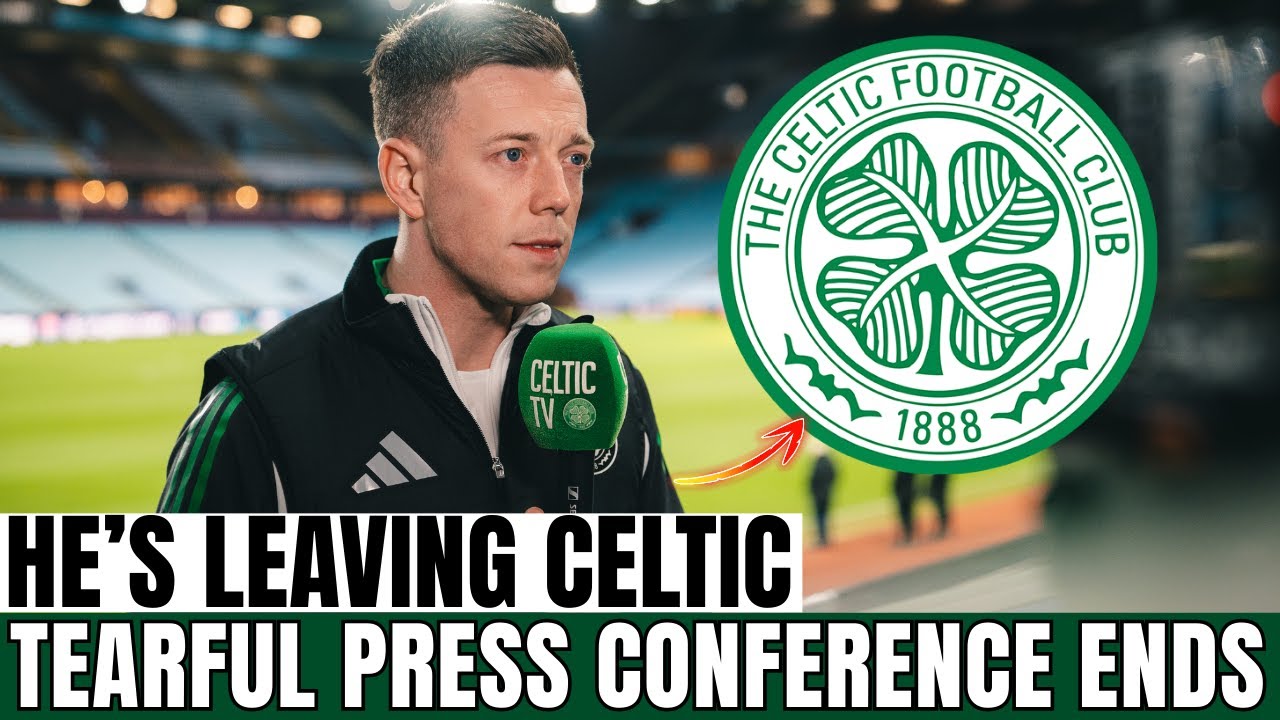 BOMB DROPS: Callum McGregor ANNOUNCES Celtic Exit at Press Conference | Celtic News