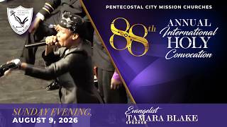 88th Annual Holy Convocation | Sunday Evening, August 9, 2026