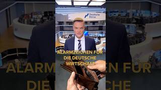 Alarmzeichen für die Deutsche Wirtschaft