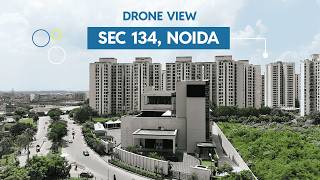 Sector 134 Noida Overview - Drone View | Jaypee Kosmos & Klassic | Affordable Flats in Noida #noida