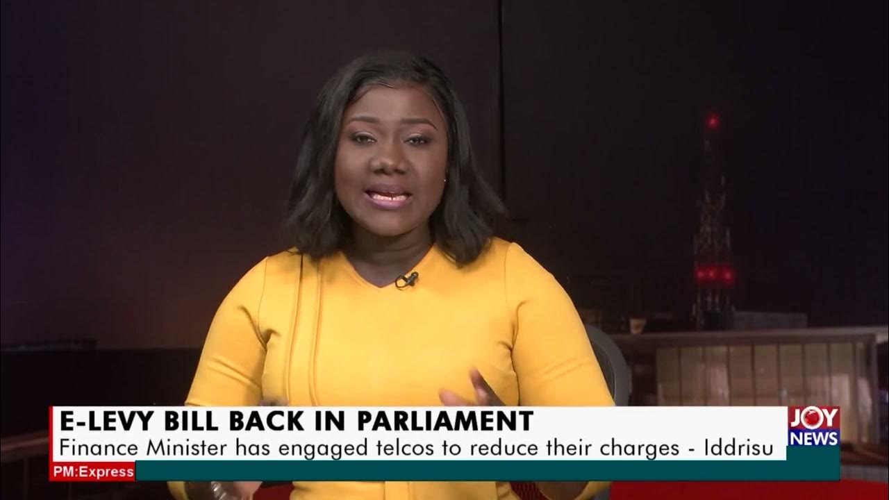 ELevy Bill back in Parliament What are the stakes? PM Express on