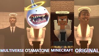 Skibidi Toilet - ORIGINAL vs MULTIVERSE vs MINECRAFT vs OTAMATONE (ALL EPISODES) skibidi bop bop yes