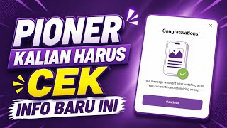 PINETWORK TERBARU~PIONER KALIAN HARUS CEK INFO BARU INI