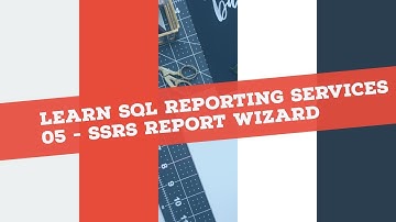 Reporting Services (SSRS) in 120 mins: P4 - My First SSRS Report (Wizard Based)