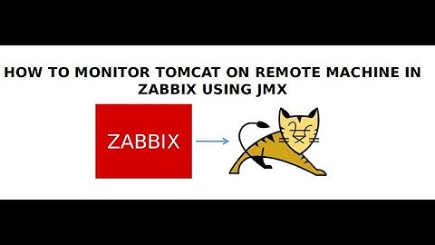 Zabbix | How to monitor tomcat on remote machine using jmx | Monitor tomcat using JMX in Zabbix