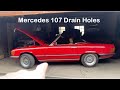Mercedes R107 SL drain holes and common rust areas