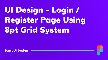 Login & Register Page using 8pt Grid System - Figma Tutorial