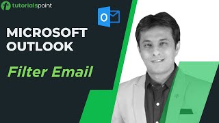 MS Outlook | How to Filter Email in Outlook? | Tutorialspoint