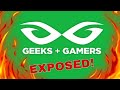 Geeks and Gamers EXPOSED - The Untold Truth