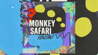 Monkey Safari - Hi &amp; Low