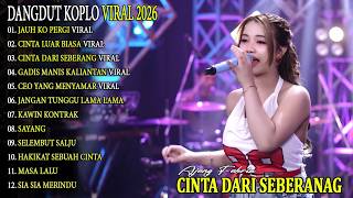 JAUH KO PERGI, CINTA DARI SEBERANG 🎵 AJENG FEBRIA - FULL ALBUM DANGDUT KOPLO ON TRENDING - VIRAL!