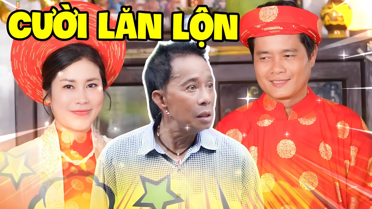 Cười Lăn Lộn Với Thánh Vô Duyên Bảo Chung Quậy Banh Đám Cưới Khương Dừa - Hài Bảo Chung, Khương Dừa