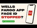 How to Fix Wells Fargo App Face ID Not Working on iPhone (2026 Fix)