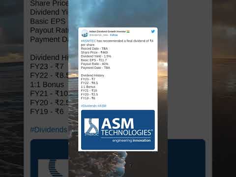 ASM Technologies Ltd has recommended a final dividend for FY 2023. (30 May 2023)