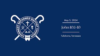 John, pt. 61 |  John 10:1-10