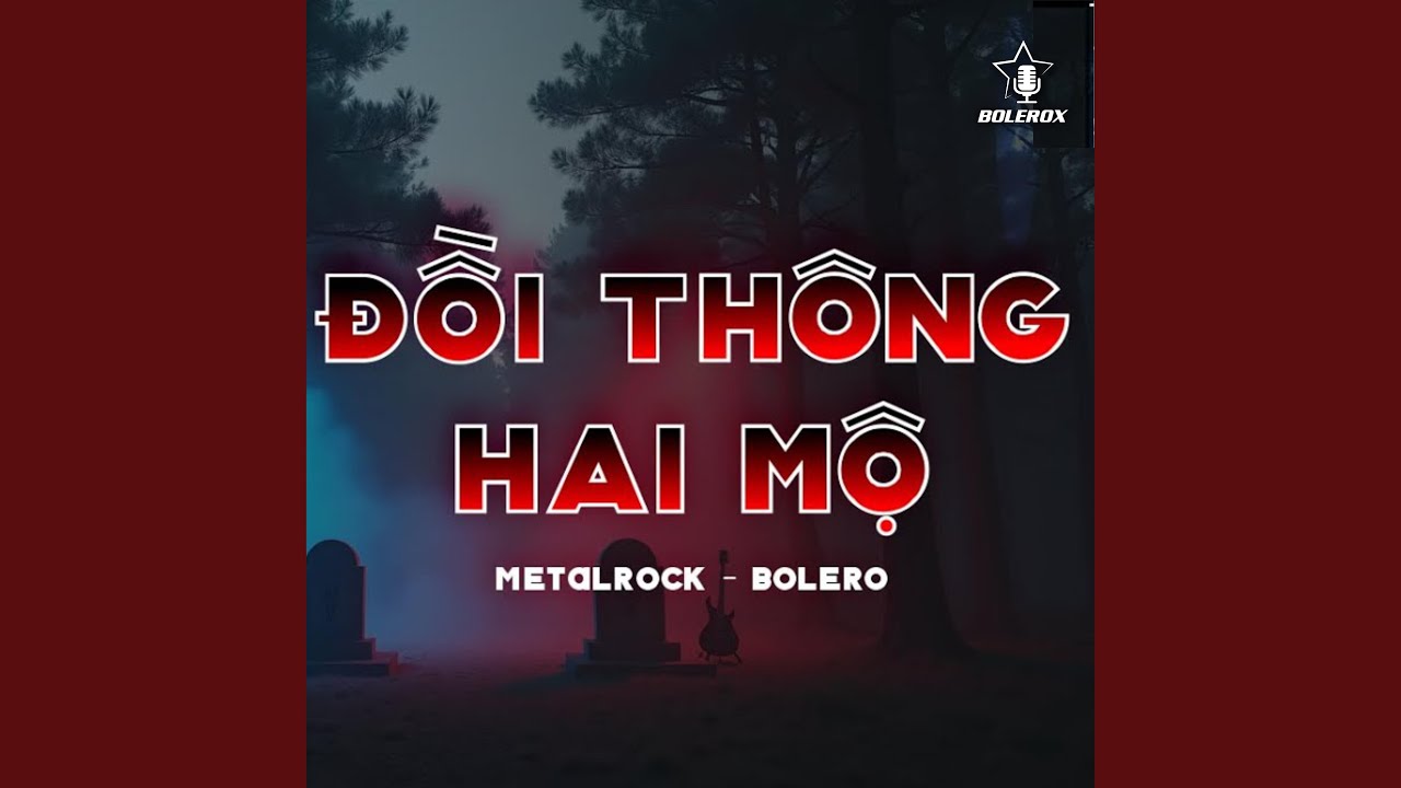 Đồi Thông Hai Mộ - Bolerox
