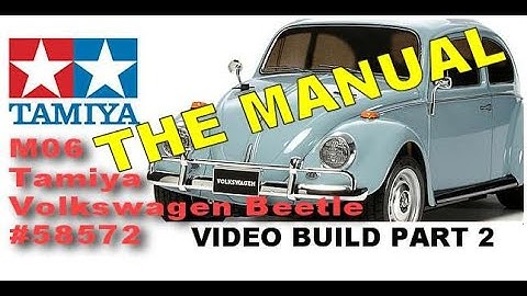 Tamiya Volkswagen Beetle 58572 VIDEO BUILD Part 2 THE MANUAL