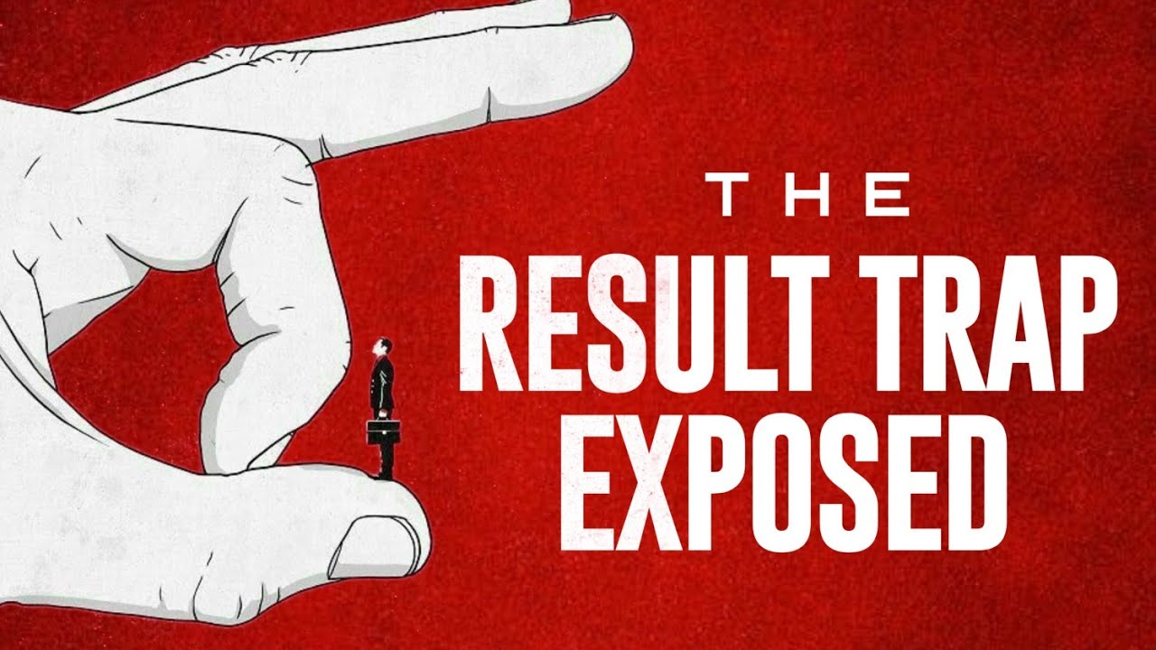 The Hidden Trap of Success: Why Results Don’t Matter as Much as You ...