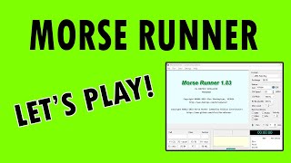 Let's Play Morse Runner! | Field Day Edition! | 2024 Lunch Practice Session 03