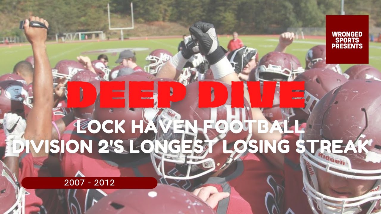 Deep Dives Lock Haven Football's Losing Streak YouTube