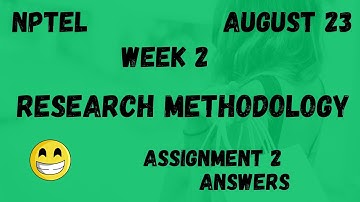 Assignment 2 | Research Methodology Week 2 | NPTEL @HanumansView