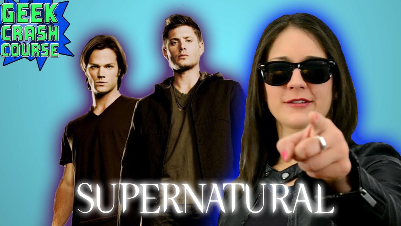 Supernatural - Winchesters, Angels, Demons, & Impalas - Geek Crash Course East