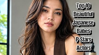 Beautiful Japanese Babes P Stars Actors | Beauty Stars Media 