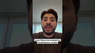 Lucas Mouranin Menajeri̇ne Fenerbahçeyi̇ Sordum Tüm Detaylar Çe