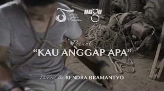 UNGU "Kau Anggap Apa" UNGU "Kau Anggap Apa"