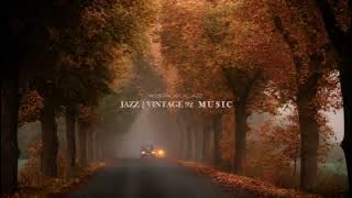 [playlist] 🍁 Quiet Jazz Flowing Along Autumn Leaves | 10 Warm Modern Jazz Tracks for Autumn Drives