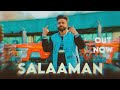 Salaaman  deep raipuria  shxkil music  sinful recordz  new punjabi songs 2022