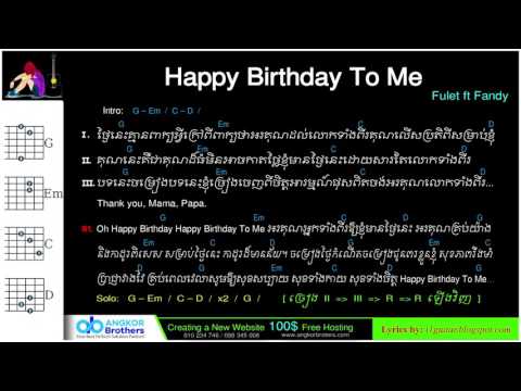 រីករាយថ្ងៃកំណើតខ្ញុំ - Happy Birthday To Me By Fulet ft Fandy - Official Original Lyrics