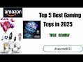 🔥 Top 5 Best Gaming Toys in 2025 🎮 | Must-Have Tech & Fun Gadgets for Kids & Teens!