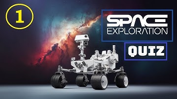 🚀 Space Exploration Quiz - 1  | 20 Mind-Blowing Questions for True Space Fans 🌌