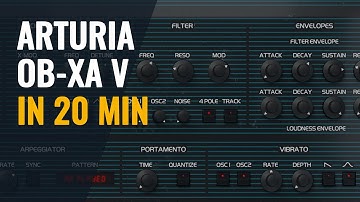 Arturia OB-XA V tutorial in 20 minutes ( No talking )