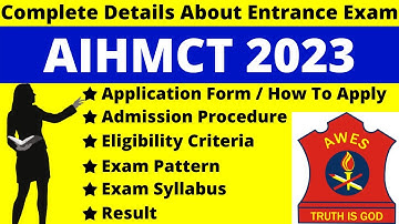 AIHMCT 2023 Full Details: Notification, Date, Application, Syllabus, Pattern Eligibility, Admit Card