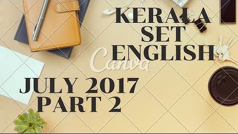 QUESTION PAPER DISCUSSION OF KSET EXAM QUESTION PAPER 2017 JULY